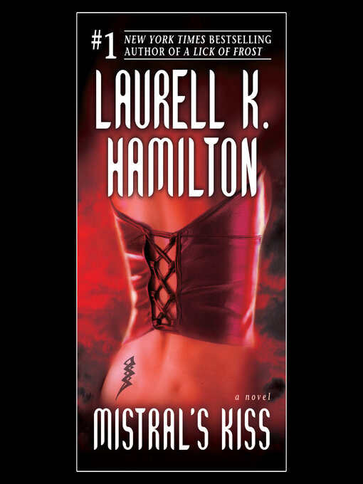 Title details for Mistral's Kiss by Laurell K. Hamilton - Available